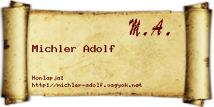 Michler Adolf névjegykártya